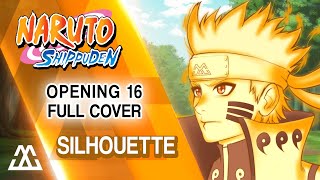 NARUTO SHIPPUDEN Opening 16 Full - Silhouette (Cover)