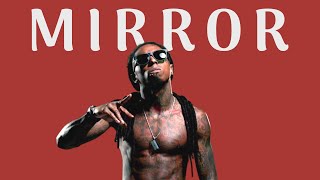 The HIDDEN Meaning Behind Lil Wayne's "MIRROR"