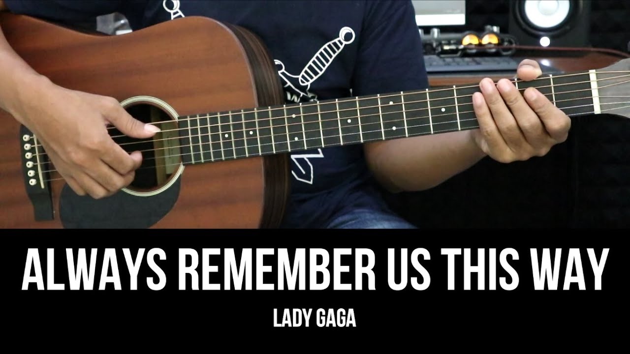 ⁣Always Remember Us This Way - Lady Gaga | EASY Guitar Lessons - Chords - Guitar Tutorial