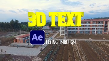 Camera Fly Through 3D Text Effect In Adobe After Effect Tutorial