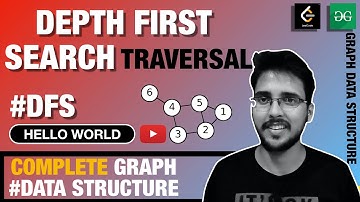 Depth First Search | DFS Hindi Explained Graph Traversal Hindi c++ | Hello World Graph Playlist