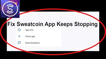 Fix Sweatcoin Keeps Stopping | Sweatcoin Crash Issue | Sweatcoin | PSA 24