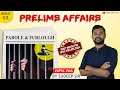 #03 PRELIMS AFFAIRS: PAROLE AND FURLOUGH | UPSC PRELIMS 2024 | SUDEEP SIR