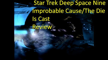 Star Trek Deep Space Nine Improbable Cause/The Die Is Cast Review