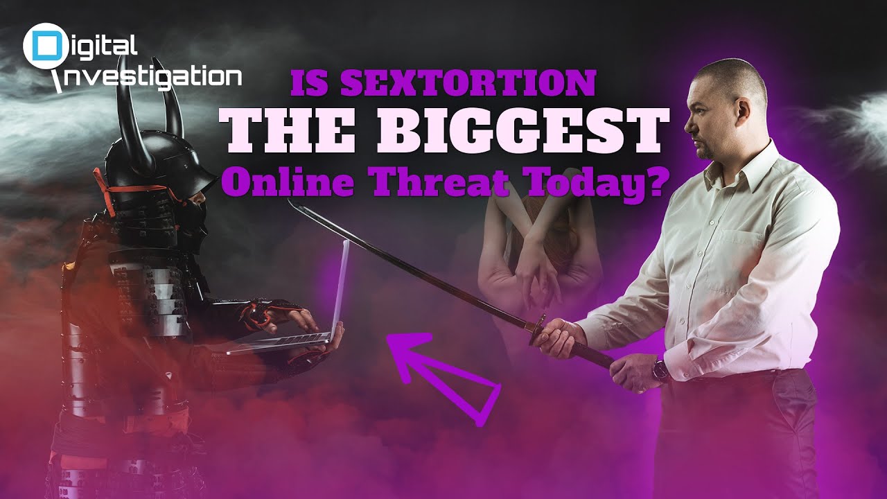 Is Sextortion the BIGGEST Online Threat Today? - YouTube