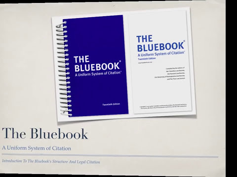 Introduction to Citation and Bluebook