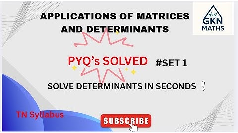 "Previous Year Questions Solved | Application of Matrices & Determinants | JEE Mains"