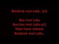 bandook meri laila lyrics