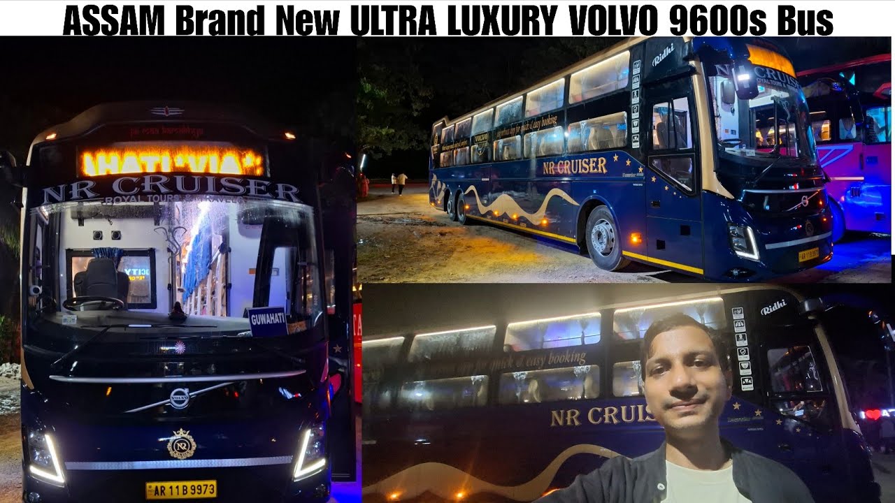 ASSAM Brand New Ultra Luxury VOLVO 9600s Bus Journey | NR Cruiser | Tinsukia to Guwahati