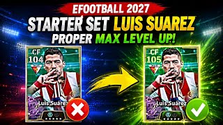 Luis Suarez Starter Set Best Training Guide | eFootball Mobile 2027