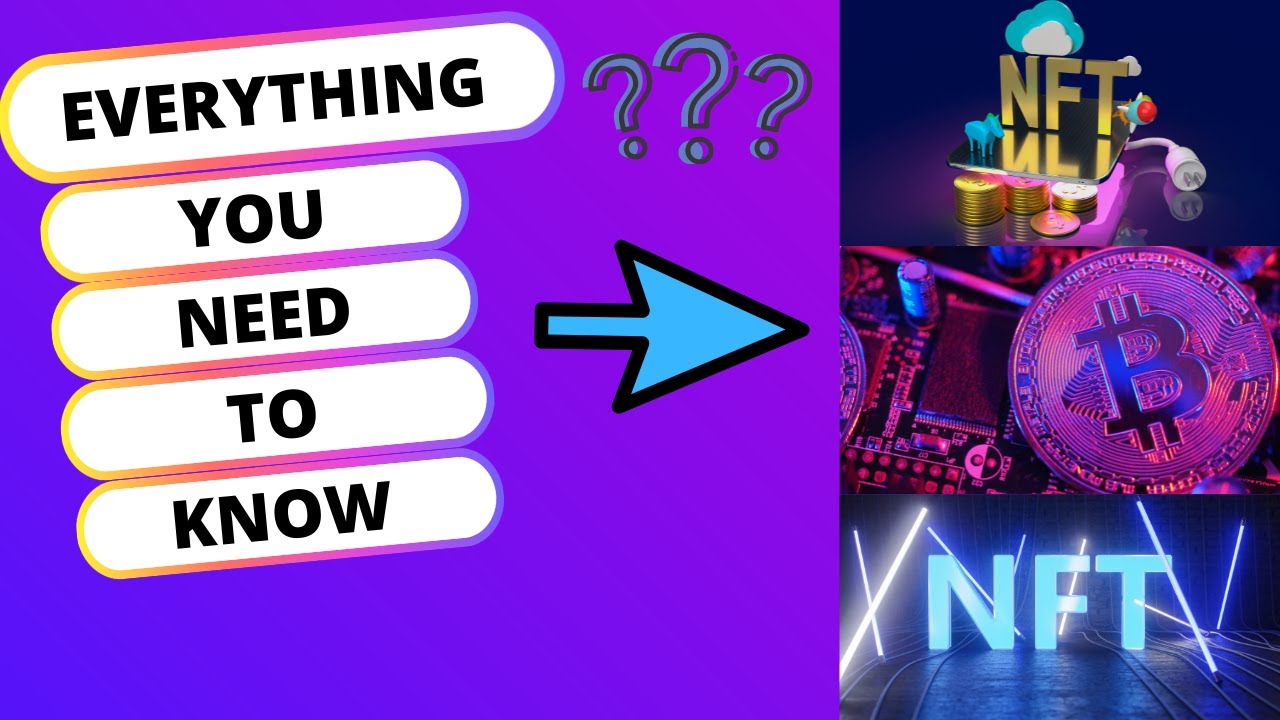 What Is NFT? Everything You Need To Know - YouTube