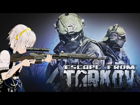 【EFT】配信のやり方忘れました【Tarkov】