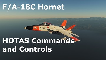 DCS World Tutorials - F/A-18C Hornet - HOTAS Basics