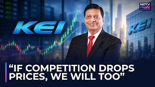 Anil Gupta On KEI’s Strategy As Competition Heats Up In Wires & Cables