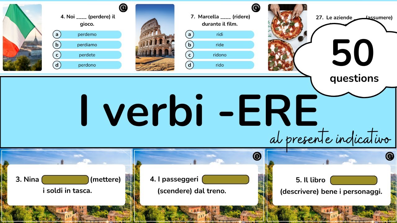 50 ITALIAN PRESENT TENSE -ERE VERBS CONJUGATION QUIZ - Level A1 ...