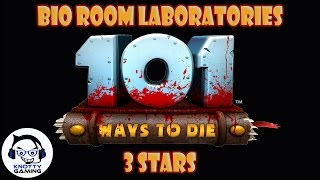 101 Ways to Die - Bio Zone Laboratories (ALL LEVELS 3 STARS) Walkthrough