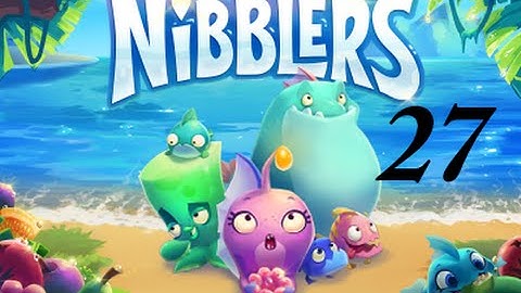 Nibblers  Level 27 **3 Stars**