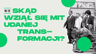 Mit udanej transformacji