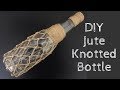 diy jute knotted bottle / glass bottle decoration ideas easy and simple/ best out of waste/ recycle