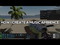 How I made a music ambience | Ken ambience