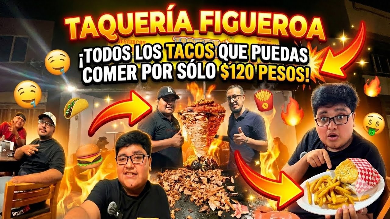 ¿TODOS Los TACOS que PUEDAS COMER por $120mx ? 😱 ¡Fuimos a comprobarlo! | Taquería Figueroa | 🫢😰