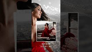 "Cappadocia" has a new Remix by Sait Esmeray! Listen Now! #goodmusic #remix