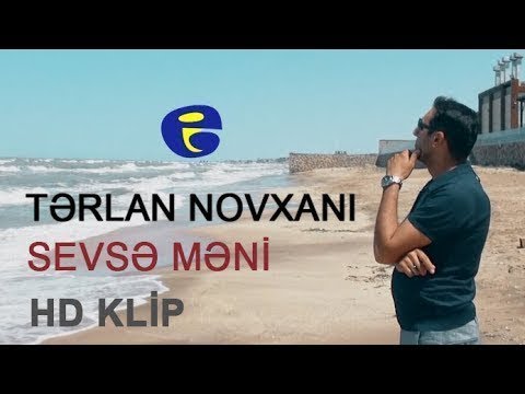 Terlan Novxani Sevse meni klip 2018