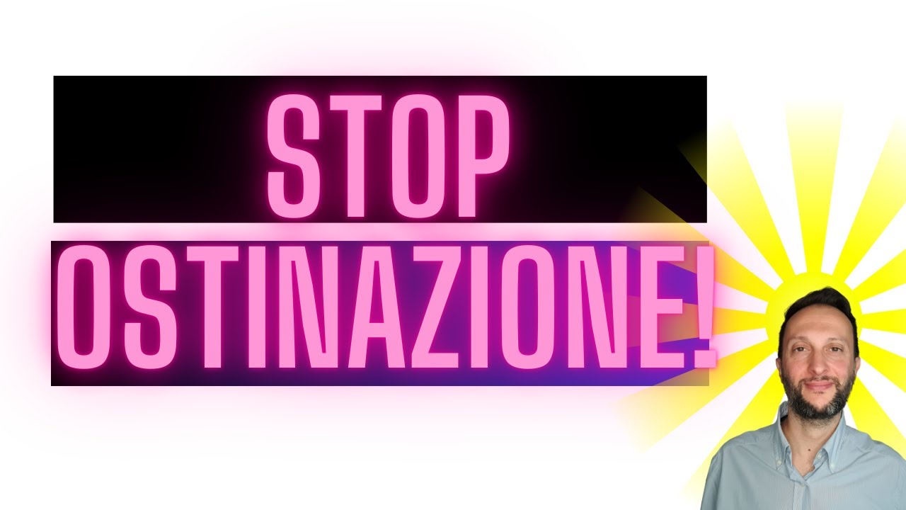 COME LASCIARE QUALCUNO SMETTENDO DI OSTINARSI