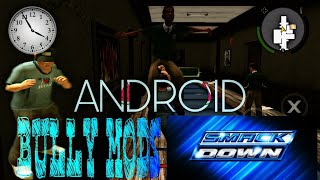 Bully MOD SMACK DOWN!! android (BEST FREE DOWNLOAD MOD)bully android #3