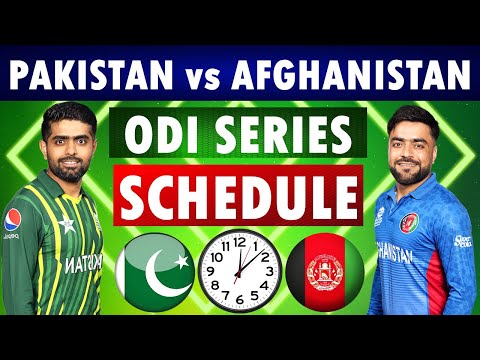 Pakistan vs Afghanistan Schedule 2023 | Pakistan vs Afghanistan ODI Series Schedule 2023