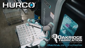 Hurco Practical Job Shop Automation | Oakridge Fab