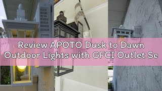 Review APOTO Dusk to Dawn Outdoor Lights with GFCI Outlet Sensor Outside Exterior Porch Wall Light F