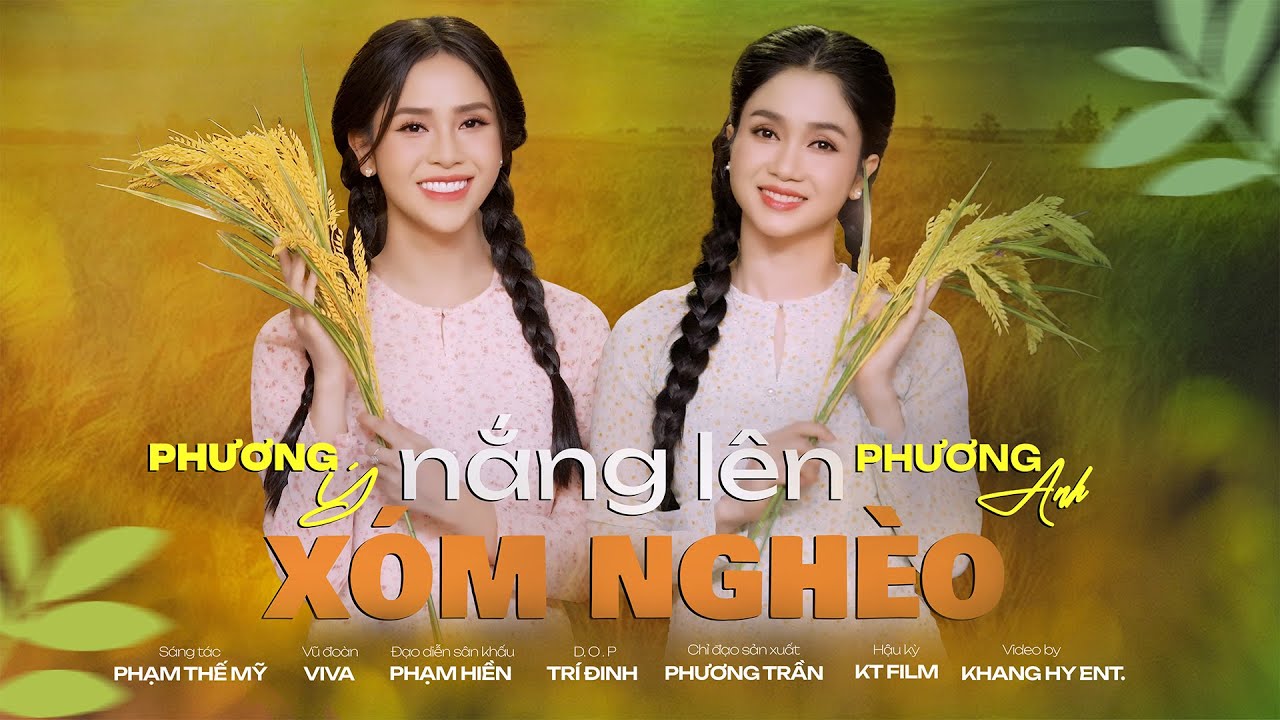 Nắng Lên Xóm Nghèo - Phương Anh & Phương Ý (Official MV)