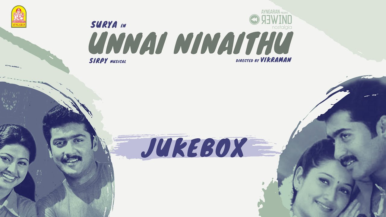 Unnai Ninaithu   Audio Jukebox  Suriya  Laila  Sneha  Vikraman  Sirpy  Ayngaran