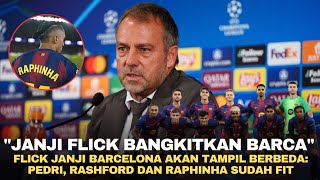 🔴FLICK JANJI BARCELONA AKAN TAMPIL BERBEDA‼️