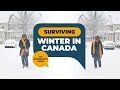 Surviving Winter in Canada: An Immigrants Guide.