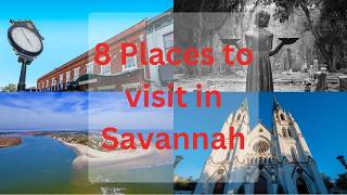 Top 8 places to visit in Savannah | Georgia | Best Things to Do in Savannah