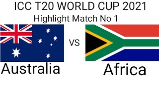 Australia VS South Africa Full Match Highlight  ICC T20 WORLD CUP 2021