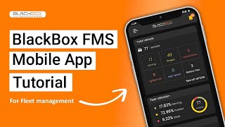 BlackBox FMS Mobile App Tutorial for Fleet Management screenshot 1