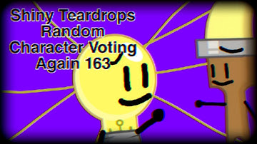 Shiny Teardrops Random Character Voting Again 163