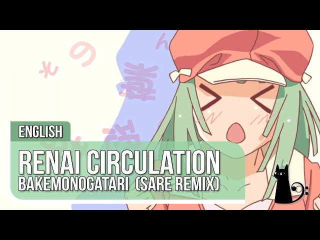 "Renai Circulation" (Bakemonogatari) 🍓 English Cover (@officialSARE Remix) ft. @YChang