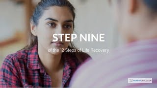 Step 9 of the 12 Steps of Recovery (Life Recovery Program)