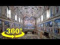 Sistine Chapel [360° 4K]