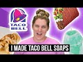 I turned Taco Bell foods into SOAP!!! | Royalty Soaps