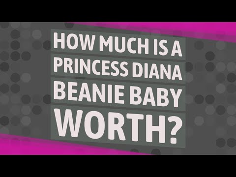 how-much-is-a-princess-diana-beanie-baby-worth?