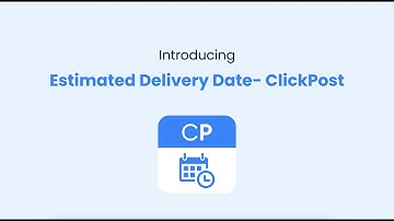 Expected Delivery Date- By ClickPost (Shopify app)