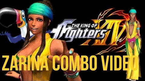 KOF XIV: Zarina Combo Video(ver.2.01)