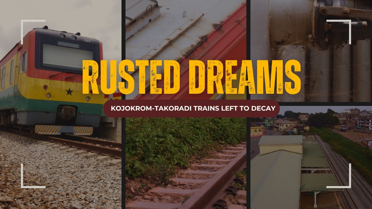 Rusted Dreams: $165M Kojokrom-Takoradi railway project left to decay
