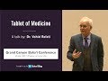 "Tablet of Medicine" a Talk by Dr. Vahid Rafati