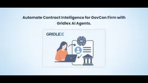 Automate Contract Intelligence for GovCon Firm with Gridlex AI Agents.